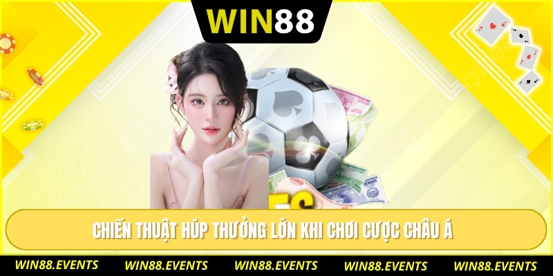 Kèo Châu Á: Phân Tích Chuyên Sâu Các Loại Hình Cược 3 Chiến thuật húp thưởng lớn khi chơi cược châu Á