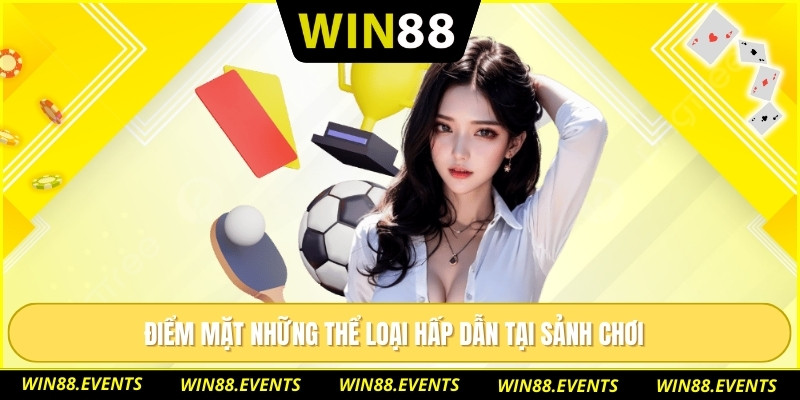 Điểm mặt những thể loại hấp dẫn tại sảnh chơi