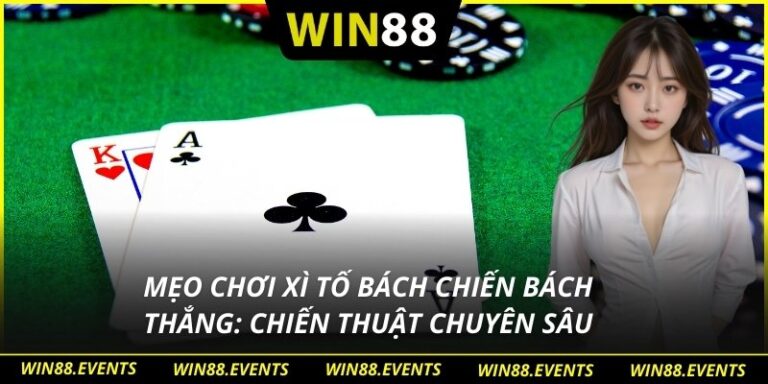 Mẹo chơi xì tố