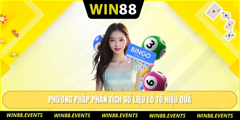 Phương pháp phân tích số liệu lô tô hiệu quả