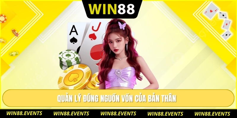 Quản lý đúng nguồn vốn của bản thân