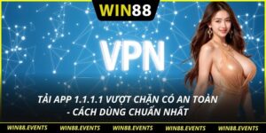 Tải App 1.1.1.1 Vượt Chặn