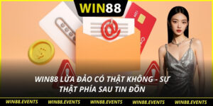 WIN88 Lừa Đảo